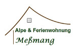 Alpe und Ferienwohnung -  Meßmang